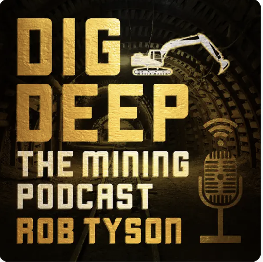 Dig Deep The Mining Podcast